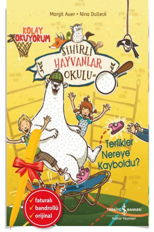 Alfa Kalem + Sihirli Hayvanlar Okulu-Terlikler Nereye Kayboldu?(Yeni)Çocuk Öykü-İş B Kitap-Margit Auer