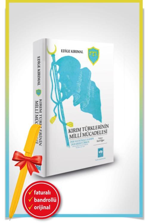 Alfa Kalem + Kırım Türklerinin Milli Mücadelesi(Edige Kırımal)-Yeni-Tarih-Ötüken Kitap