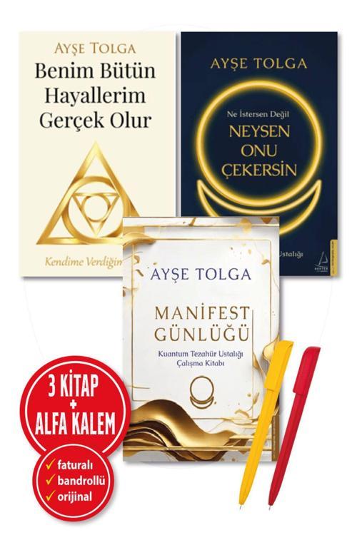 Manifest Günlü + Ne İstersen Değil Neysen Onu Çek + Benim Bütün Hayallerim Gerçek Ol Ayşe Tolga 3 Kitap