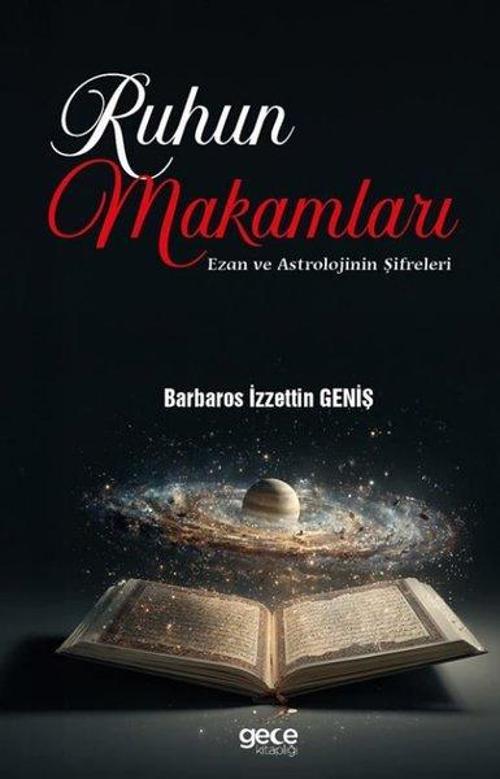 Ruhun Makamları: Ezan ve Astrolojinin Şifreleri