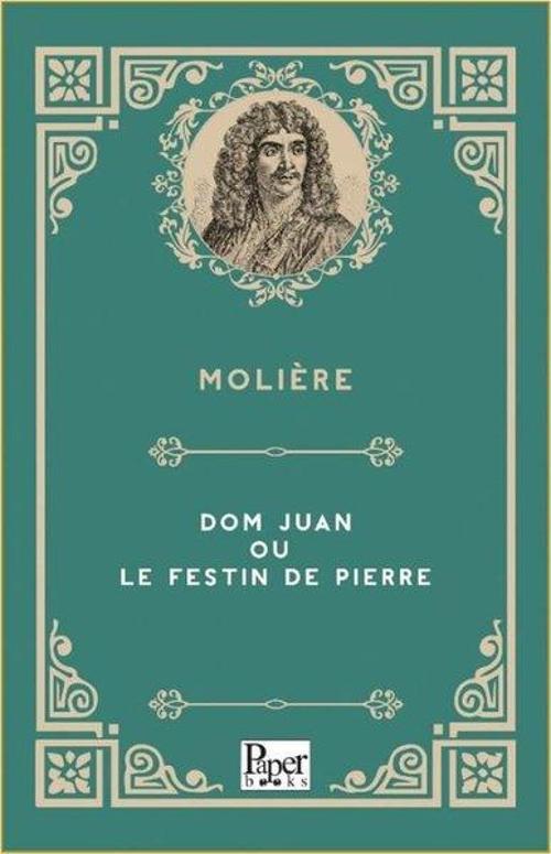 Dom Juan ou le Festin de Pierre