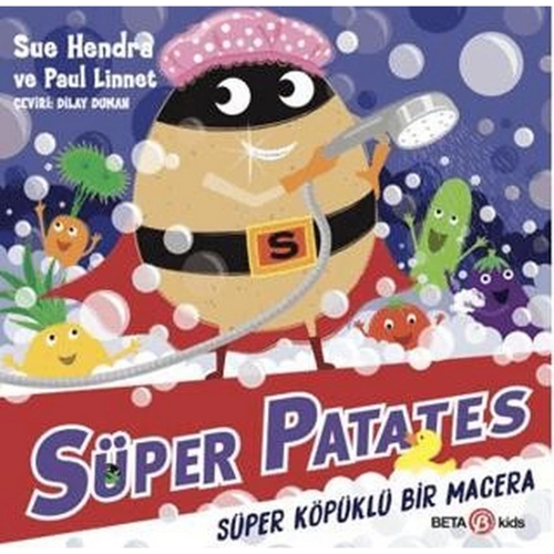 Süper Patates - Süper Köpüklü Bir Macera Kız Erkek Çocuk Oyuncak Eğitici Oyuncaklar