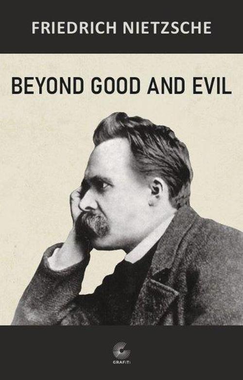 Beyond Good and Evil