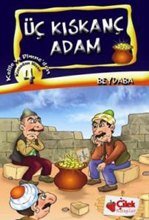 Üç Kıskanç Adam