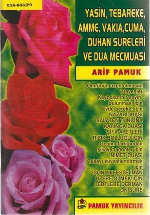 Yasin Tebareke Amme Vakıa Cuma Duhan Sureleri ve Dua Mecmuası (Yas-033/P9)