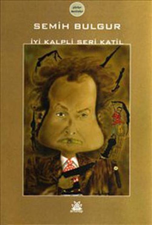 İyi Kalpli Seri Katil