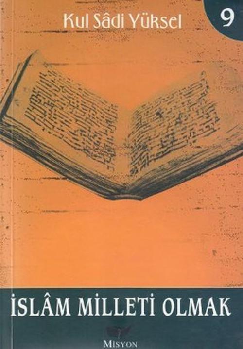 İslam Milleti Olmak