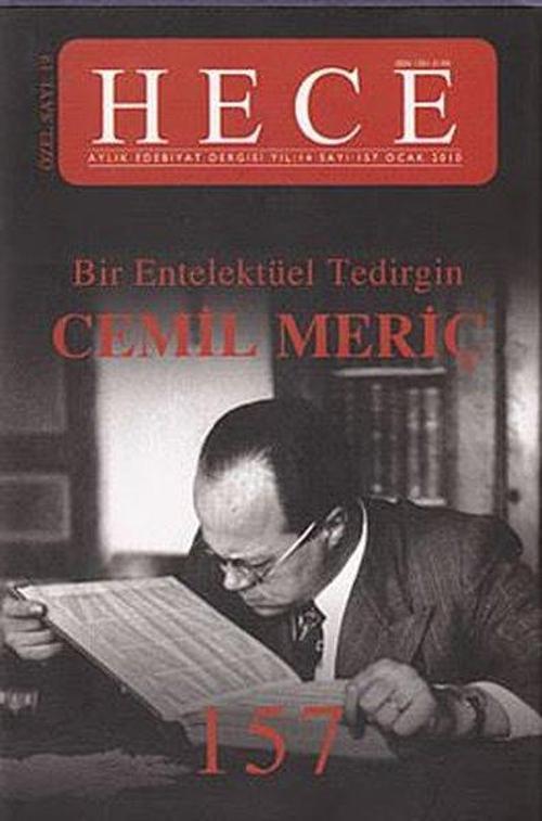 Hece Aylık Edebiyat Dergisi Özel Sayı: 19 - Bir Entelektüel Tedirgin Cemil Meriç