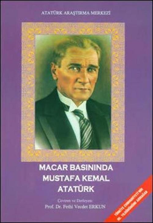 Macar Basınında Mustafa Kemal Atatürk