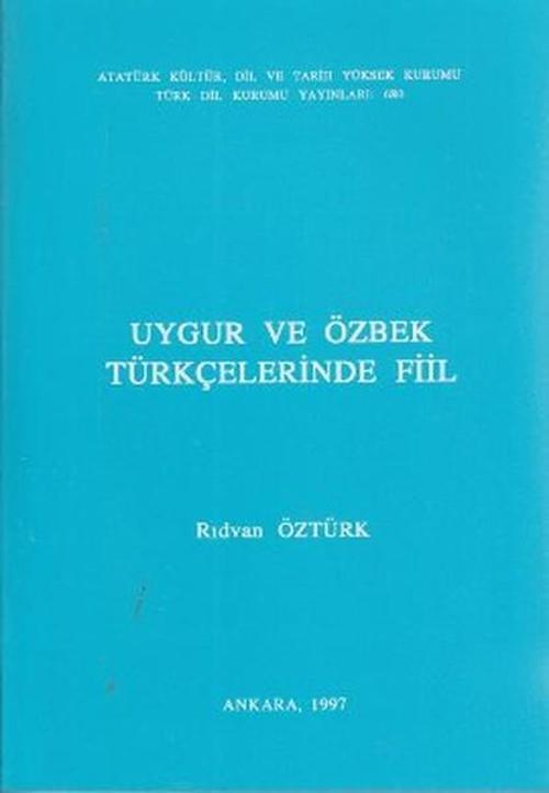 Uygur ve Özbek Türkçelerinde Fiil