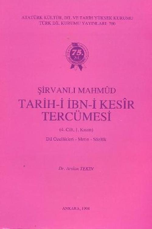 Şirvanlı Mahmud / Tarih-i İbn-i Kesir Tercümesi 4. Cilt 1. Kısım