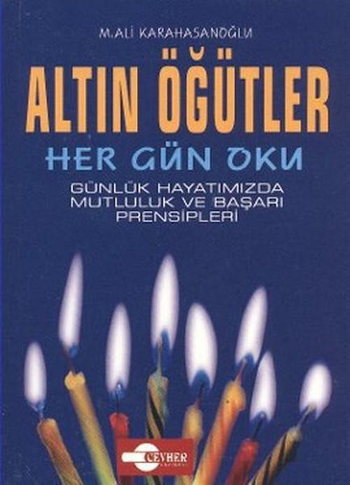 Altın Öğütler - Her Gün Oku