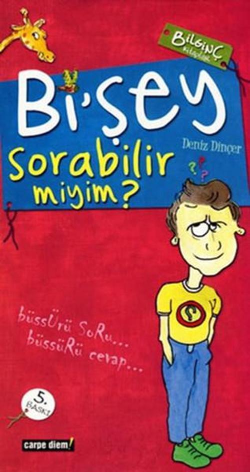 Bi'şey Sorabilir miyim ?