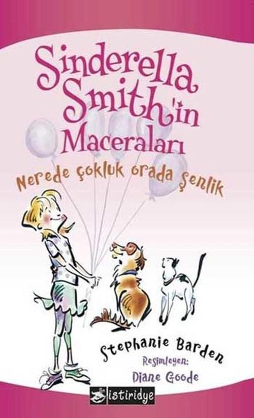 Sinderella Smith'in Maceraları Nerede Çokluk Orada Şenlik