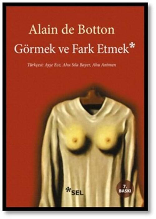 Görmek ve Fark Etmek