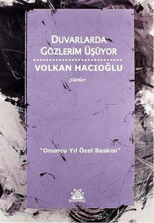 Duvarlarda Gözlerim Üşüyor
