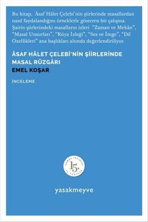 Asaf Halet Çelebi'nin Şiirlerinde Masal Rüzgarı