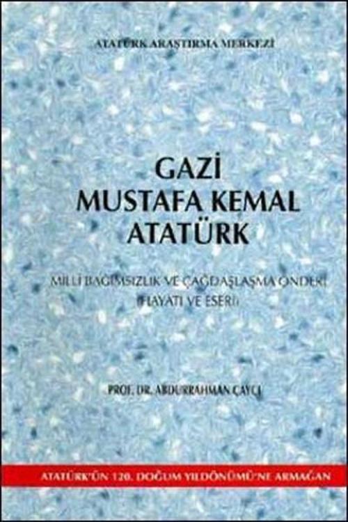 Gazi Mustafa Kemal Atatürk