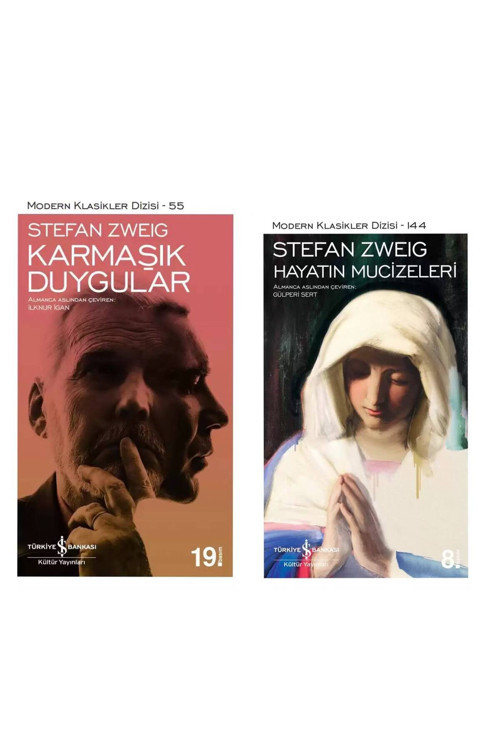 Stefan Zweig - Karmaşık Duygular - Hayatın Mucizeleri