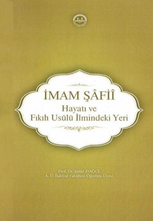 İmam Şafii: Hayatı ve Fıkıh Usulü İlmindeki Yeri