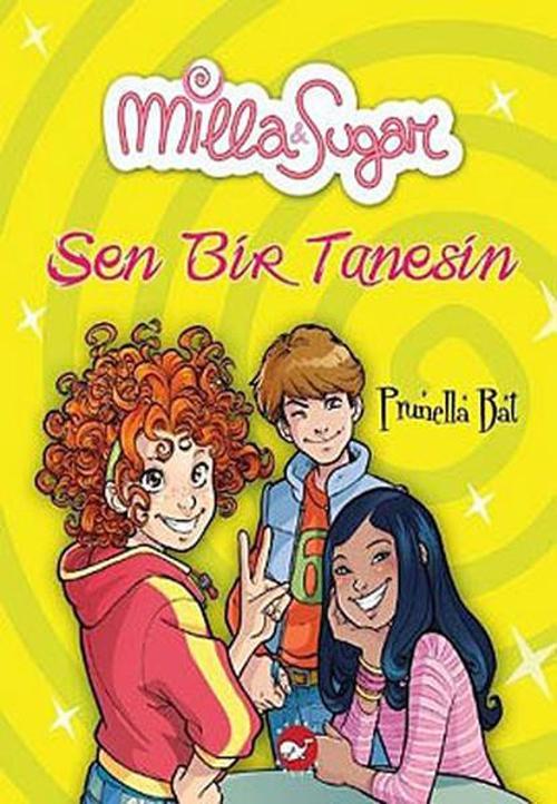 Milla ve Sugar 2: Sen Bir Tanesin