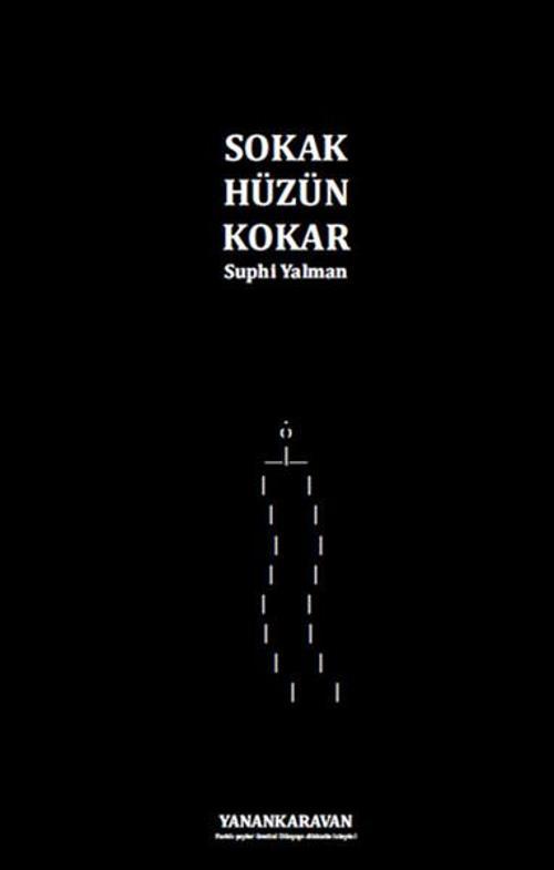 Sokak Hüzün Kokar