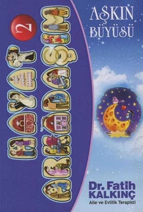 Aşkın Büyüsü - Hayat Arkadaşım 2