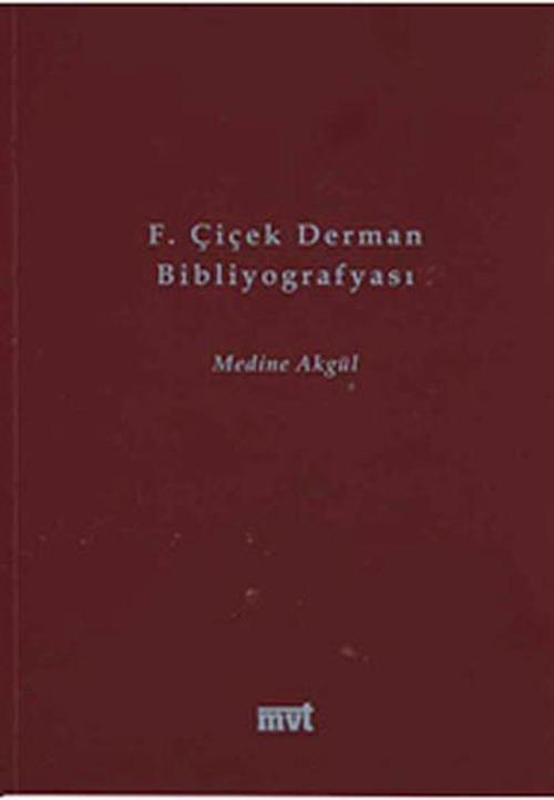 F. Çiçek Derman Bibliyografyası