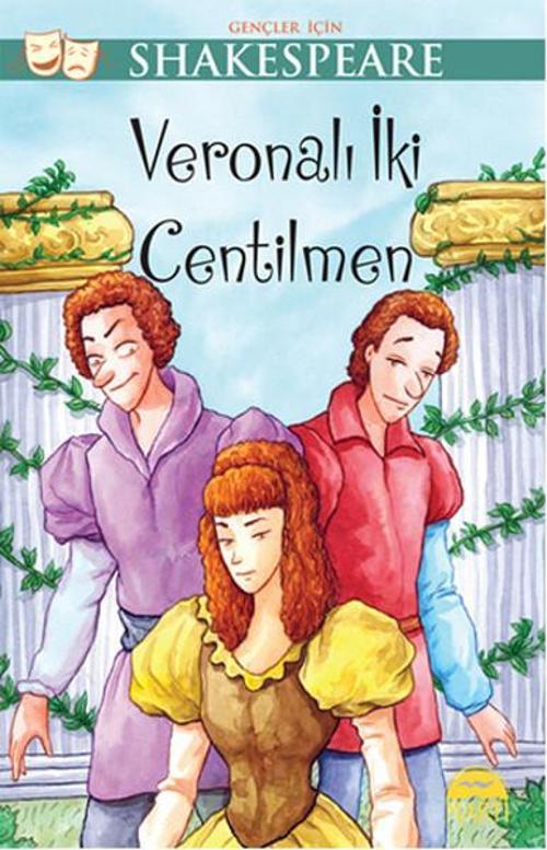 Gençler İçin Shakespeare - Veronalı İki Centilmen