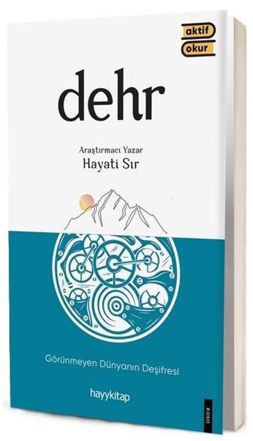 Dehr - Görünmeyen Dünyanın Deşifresi