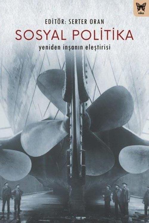 Sosyal Politika - Yeniden İnşanın Eleştirisi