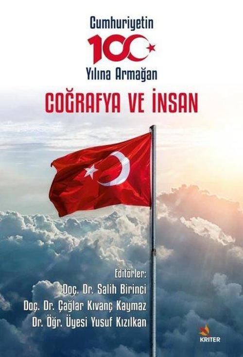 Coğrafya ve İnsan - Cumhuriyetin 100. Yılına Armağan