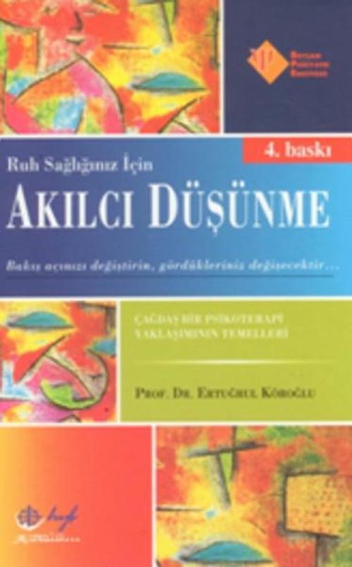 Ruh Sağlığınız İçin Akılcı Düşünme
