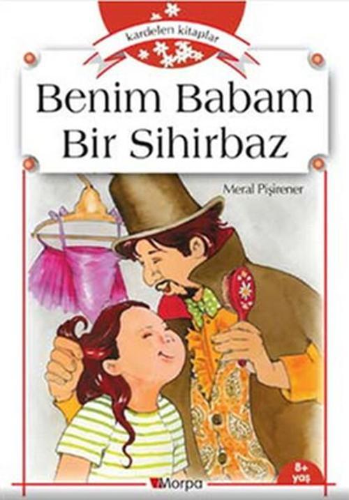 Benim Babam Bir Sihirbaz