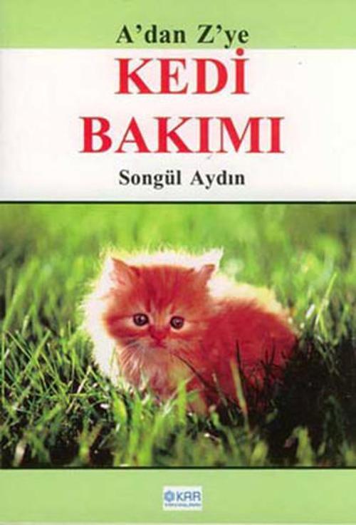 A'dan Z'ye Kedi Bakımı