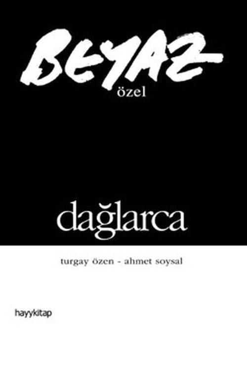 Beyaz Özel - Dağlarca