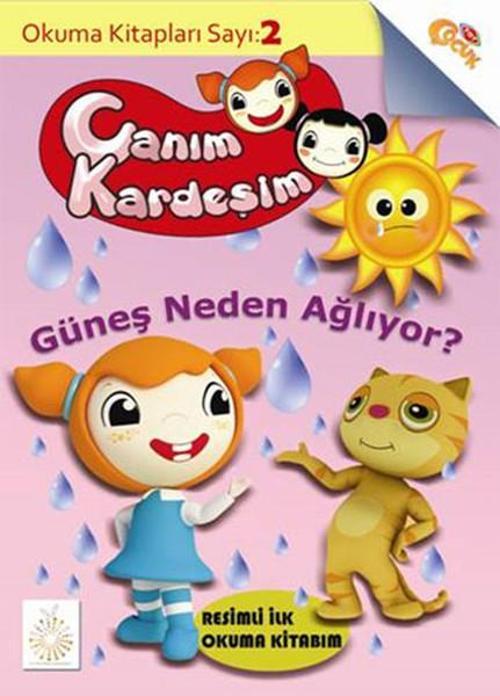 Canım Kardeşim 2 - Güneş Neden Ağlıyor?