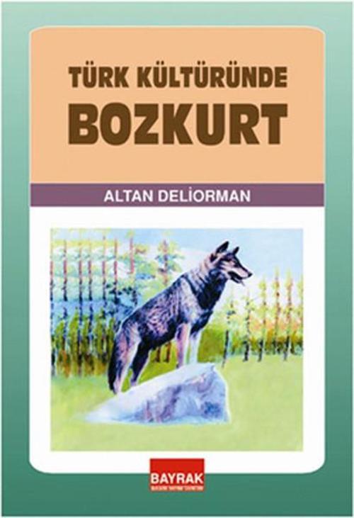 Türk Kültüründe Bozkurt