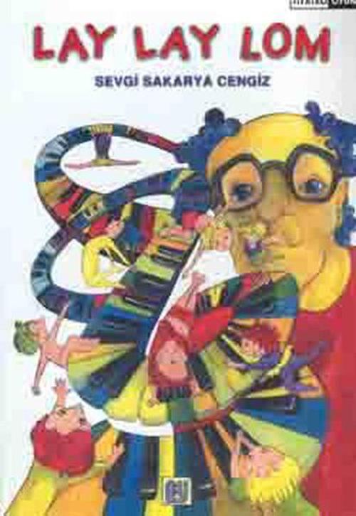 Lay Lay Lom-Tiyatro/Oyun-4-5 Sınıf