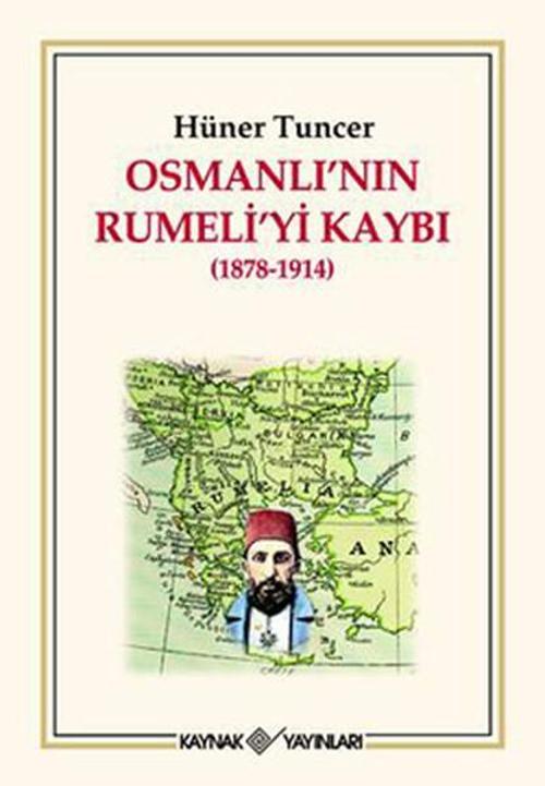 Osmanlı'nın Rumeli'yı Kaybı (1878-1914)