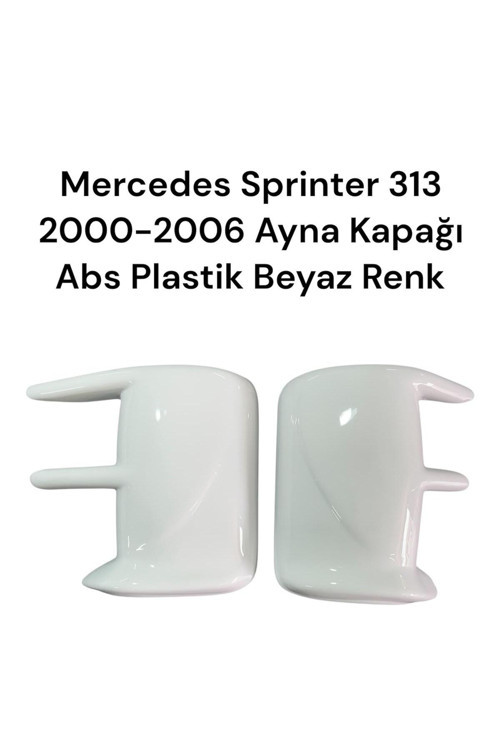 Mercedes Sprinter 313 2000-2006 Ayna Kapağı Abs Plastik Beyaz Renk