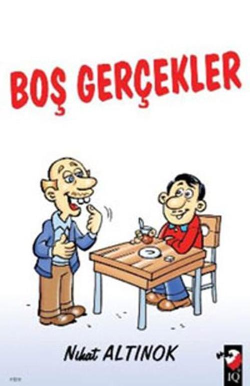 IQ Kültür Sanat Yayıncılık Boş Gerçekler