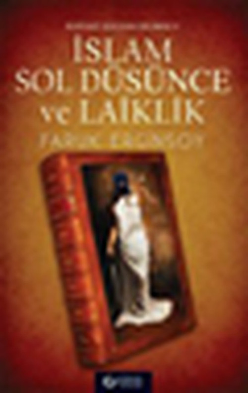 Kur'an'ı Soldan Okumak II - İslam Sol Düşünce ve Laiklik