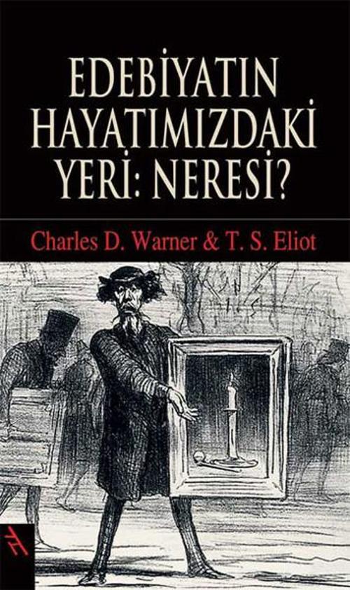 Edebiyatın Hayatımızdaki Yeri :Neresi?