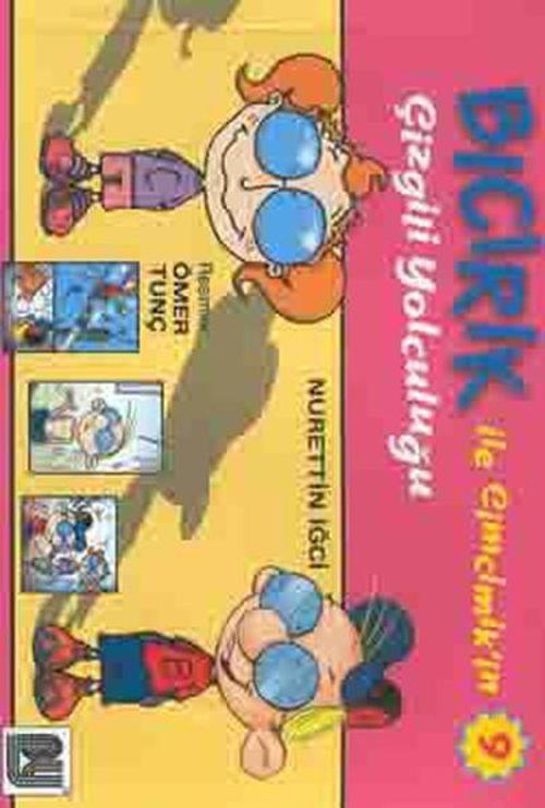 Bıcırık ile Cimcimik Çizgi Dünyasında 9-Bıcırık Dizisi-3.Sınıf