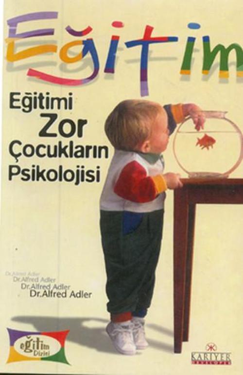 Eğitimi Zor Çocukların Psikolojisi