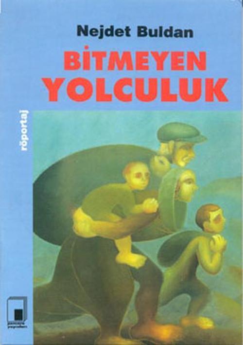 Bitmeyen Yolculuk