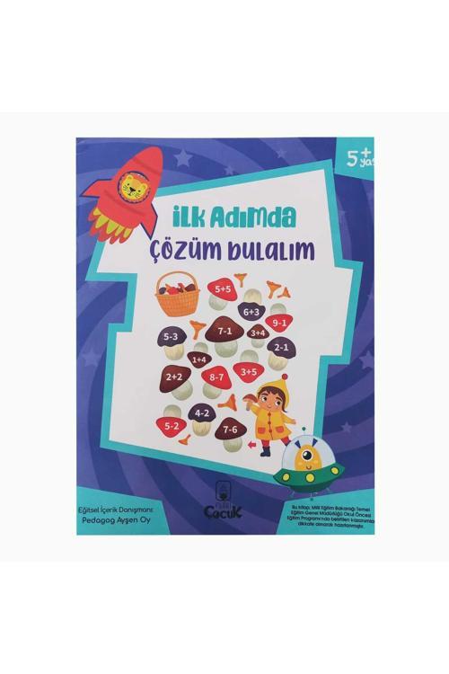 İlk Adımda Çözüm Bulalım