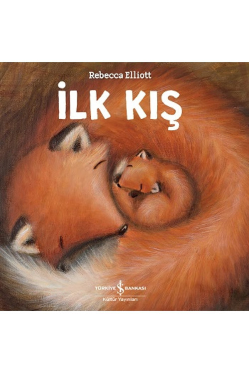 Ilk Kış - - Rebecca Elliott Kitabı