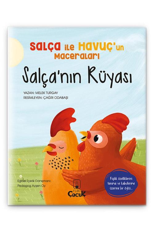 3-6 Yaş Kişilik Özelliklerini Tanıma Öyküsü "salça’nın Rüyası" Eğlenceli Eğitici Çocuk Masal Kitabı